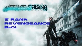 Metal Gear Rising Revengeance  Revengeance Difficulty  S Rank Guide No Damage  R01 [upl. by Halsy229]