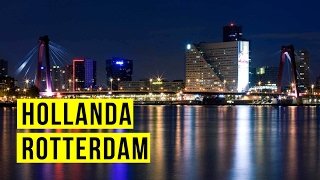 Hollandada Gezilecek Yerler Gezimanya Rotterdam Rehberi [upl. by Elon]