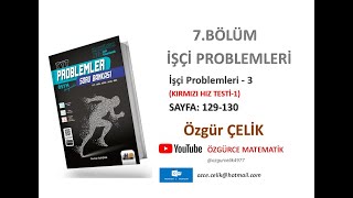 Hız ve Renk TYT Problemİşçi Problemleri 3 Kırmızı Hız Testi 1 sayfa 129130 [upl. by Blackburn809]