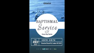 Chiswick SDA Church 17th December 2022  Baptismal Service at 430pm [upl. by Hobie757]