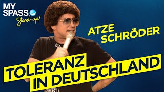 Toleranz in Deutschland  Atze Schröder [upl. by Garrott]