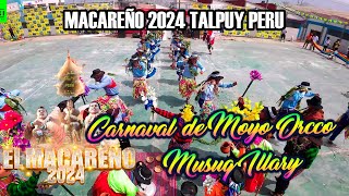 Carnaval de Moyo Orcco  Ayacucho  Musuq Illary  Macareño 2024 Talpuy Peru [upl. by Ocsicnarf]