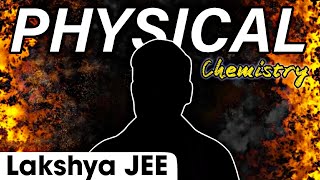 The   as Physical Chemistry 🔥  Lakshya Batch Motion Poster  PHYSICS WALLAH [upl. by Aitekram]