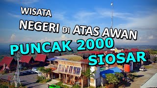 PUNCAK 2000 SIOSAR  WISATA NEGERI DI ATAS AWAN wisataalam siosar [upl. by Oigufer]