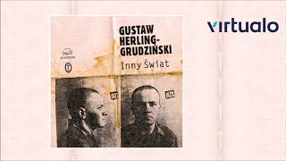 Gustaw HerlingGrudziński quotInny Światquot audiobook Czyta Mirosław Neinert [upl. by Slater]