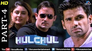 Hulchul  Part 4  Akshaye Khanna Kareena Kapoor amp Suniel Shetty Best Comedy Movie Scenes [upl. by Ynnavoj]