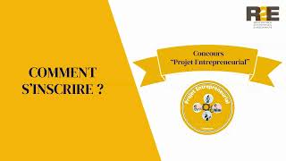 Inscription au concours Projet entrepreneurial  Concours R2E [upl. by Ebocaj]