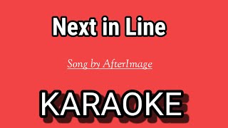 Next in Line KARAOKE  Song by AfterImage [upl. by Hnahc]