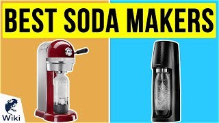 10 Best Soda Makers 2020 [upl. by Stirling818]