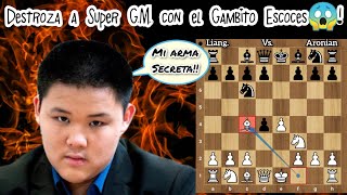 DESTROZA A UN SÚPER GM CON EL GAMBITO ESCOCÉS😱 Liang vs Aronian Cto de EEUU Ronda 5 [upl. by Orsa]