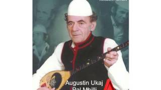 Augustin Ukaj  Pal Mhilli [upl. by Kelsey]