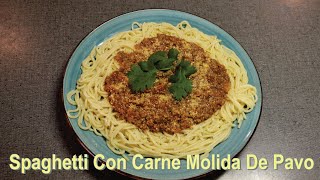 Spaghetti Con Carne Molida De Pavo [upl. by Zebada]