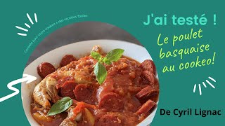 Jai testé la recette du poulet basquaise au cookeo de Cyril Lignac [upl. by Urbannai]