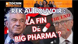 Robert Kennedy Jr au pouvoir  la fin de Big Pharma  Emission sur Tocsin média le 13 novembre 2024 [upl. by Papert]