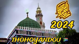 JULOOS E MILAD 2024 THOHOYANDOU VENDA MASJID  E  CHISTIYA ASHRAFIYA [upl. by Winsor676]