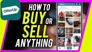 How to Use OfferUp to Buy or Sell Anything Online [upl. by Amyas584]