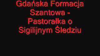 Gdańska Formacja Szantowa  Pastorałka o Wigilijnym Śledziu [upl. by Nahttam]