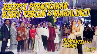 RESEPSI PERNIKAHAN RIZKY FEBIAN amp MAHALINI ROMANTIS PISAN [upl. by Drol207]