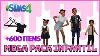 Mega Pack para CRIANÇAS E BÊBES TODDLERS amp CRIANÇAS Folder CC 600 itens  THE SIMS 4 [upl. by Nidraj895]