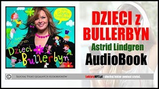 DZIECI Z BULLERBYN Audiobook MP3 🎧 cz1  lektury klasa 3 pobierz ✅ [upl. by Peace184]