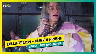 Billie Eilish  bury a friend  Live at 3FM Exclusive [upl. by Atilol]