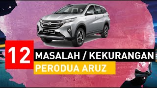 12 MASALAH  KEKURANGAN PERODUA ARUZ [upl. by Pritchett]