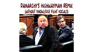 DJ Danarchys Highwayman Bootleg Remix without vocal samples from the Knowledge Fight universe [upl. by Landon339]