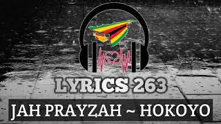 Jah Prayzah Hokoyo Official lyrics [upl. by Izy]