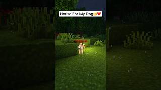 Minecraft House For My Dog😔❤️ shorts [upl. by Hsinam]