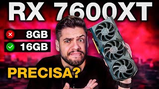 RX 7600XT 16GB PRA FULL HD COMPENSA TESTE em JOGOS preço FSR vs RX 7600 RTX 4060 RTX 4060 Ti [upl. by Sioled814]