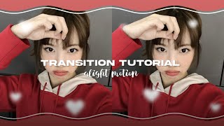 Transition Tutorial  Alight Motion [upl. by Yeltrab726]