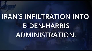 Barry Shaw The View from Israel IRAN’S INFILTRATION INTO BIDEN HARRIS ADMINISTRATION [upl. by Suedama908]