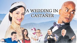 Una Boda en Castañer  Trailer  Raul Garcia  Jazmin Caratini  Michael Stuart [upl. by Sirob]