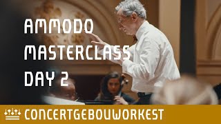 Ammodo Conducting Masterclass 2022  Day 2  Concertgebouworkest [upl. by Norej]