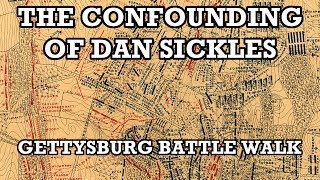 The Confounding of Dan Sickles  Gettysburg Battle Walk with Ranger Chuck Teague [upl. by Emalia]