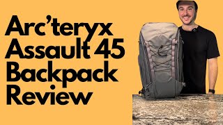 Arcteryx Assault 45 Backpack Review [upl. by Conley290]