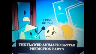 The Flawed Animatic Battle Prediction Part 5 AB 2631 [upl. by Ming]