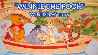 quotWINNIE THE POOHquot🧸THE WINDSDAY STORY AUDIOBOOK FOR CHILDREN [upl. by Ilario]