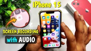 iPhone 15 Screen Recording Settings  How To Screen Record in iPhone  😘 Hindi [upl. by Livvy]