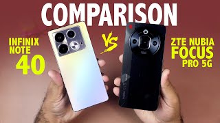 Infinix Note 40 Vs Zte Nubia Focus pro 5g ⚡️Full Comparison  Speed Test amp Camera Test In Detailed [upl. by Frazier236]