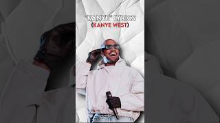 The most quotKanyequot lyrics  raplyrics hiphop ye kanyewest kanyelyrics [upl. by Eppes372]