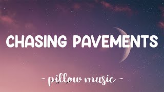 Chasing Pavements  Adele Lyrics 🎵 [upl. by Adniles991]