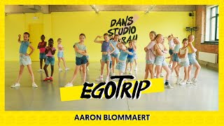 EGOTRIP  Aaron Blommaert  Dance Video  Choreography  Easy Kids Dance [upl. by Balduin]