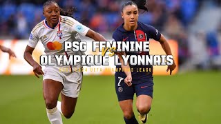 PSG FEMININE  LYON  UEFA CHAMPIONS LEAGUE [upl. by Atnod]