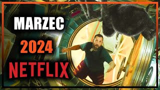 Nowości NETFLIX  MARZEC 2024 Co obejrzeć [upl. by Surovy]