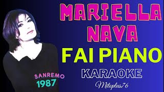 MARIELLA NAVA  FAI PIANO KARAOKE FAIR USE Sanremo 1987 [upl. by Oilegor]