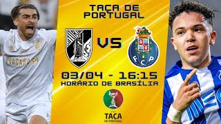 VITÓRIA DE GUIMARÃES x PORTO  NARRAÇÃO 0304  TAÇA DE PORTUGAL [upl. by Terencio136]