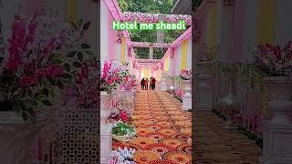 Hotel mein Aaj shaadi Dehradun Uttarakhand [upl. by Siro]