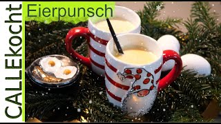 Eierpunsch einfach selber machen  Das Rezept nicht nur zu Weihnachten [upl. by Evalyn]