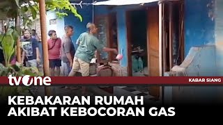 Bocor Gas Sejumlah Rumah Hangus dan Dua Orang Alami Luka Bakar  Kabar Siang tvOne [upl. by Inohs489]